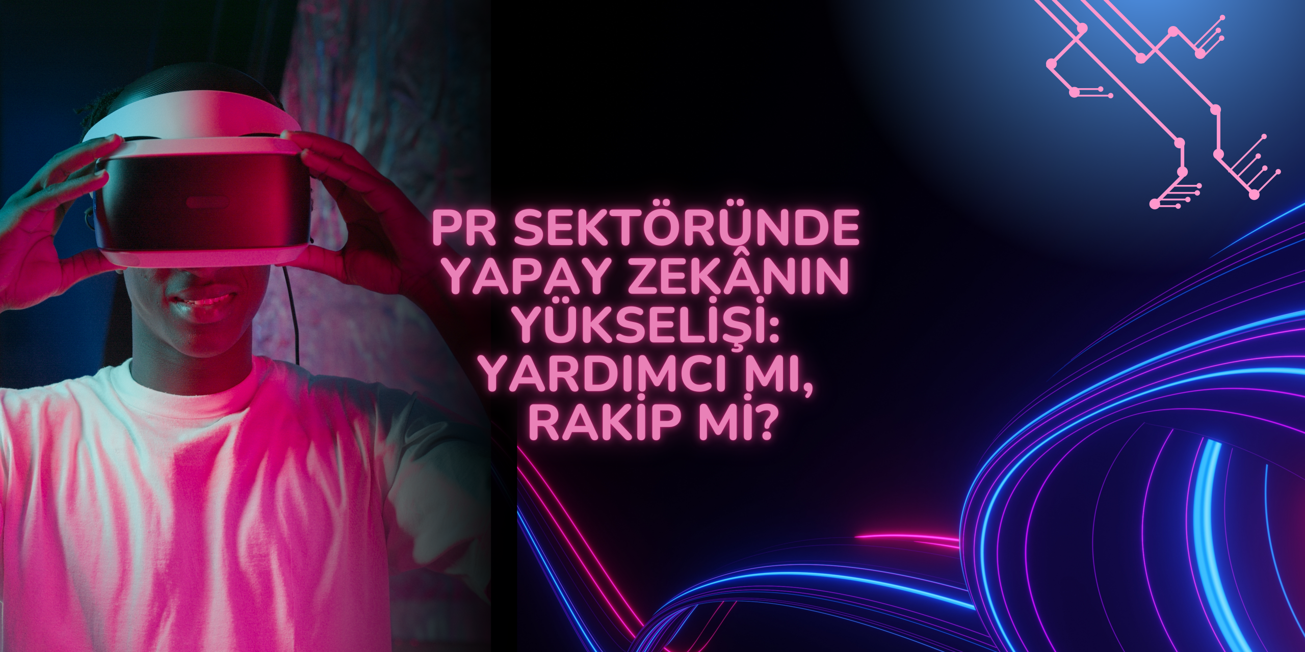 PR Sektorunde Yapay Zekanin Yukselisi Yardimci mi Rakip mi scaled » PR Seköründe Yapay Zekânın Yükselişi: Yardımcı mı, Rakip mi? » ZB Medya - İletişim | PR Ajansı