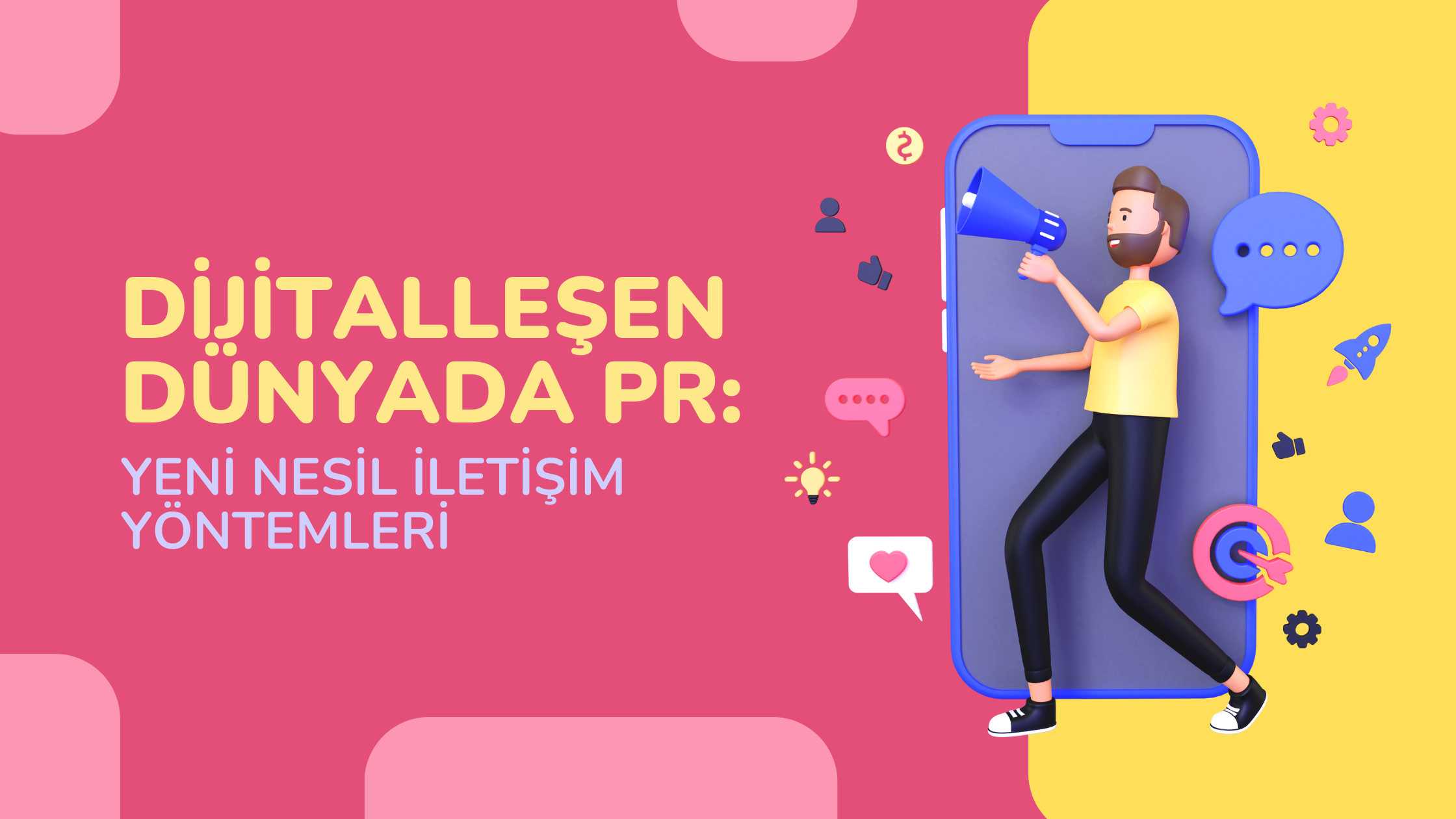 dijitallesen dunyada pr yeni nesil iletisim yontemleri » DİJİTALLEŞEN DÜNYADA PR: YENİ NESİL İLETİŞİM YÖNTEMLERİ » ZB Medya - İletişim | PR Ajansı
